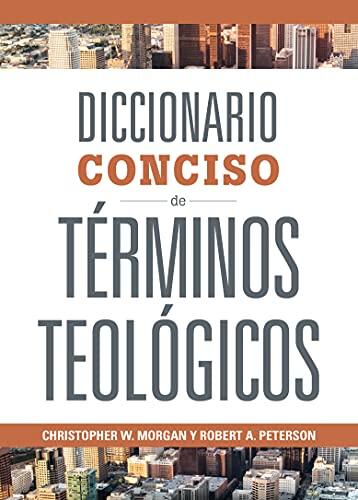 Diccionario Conciso de Términos Teológicos (Concise Dictionary of Theological Terms)