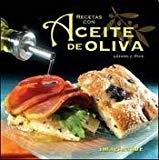 Recetas Con Aceite De Oliva / Olive Oil Recipes