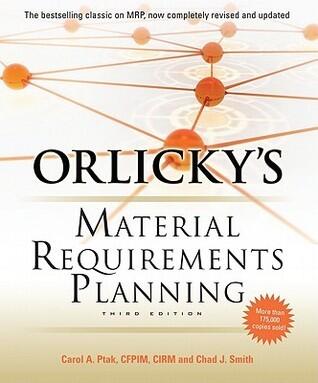 Orlicky's Material Requirements Planning