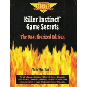 Killer Instinct Game Secrets: The Unauthorized Edition