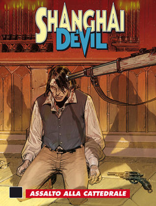 Shanghai Devil n. 16: Assalto alla cattedrale