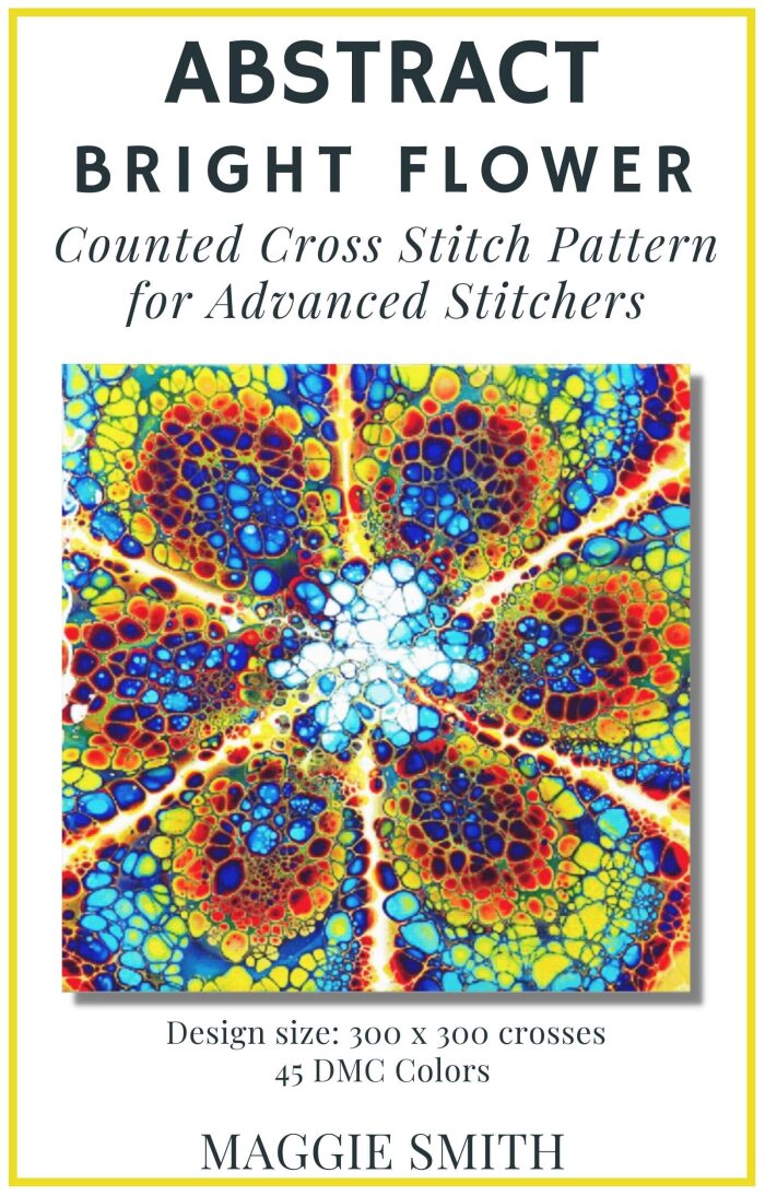 Abstract Bright Flower | Counted Cross Stitch Pattern for Advanced Stitchers: Large and Detailed Design with Easy to Read Full Color Symbol Chart