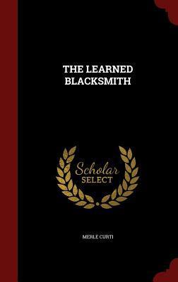 THE LEARNED BLACKSMITH