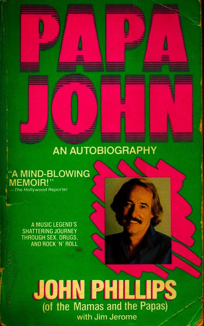 Papa John: An Autobiography by John Phillips