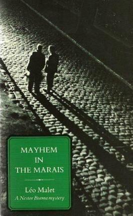 Mayhem in the Marais
