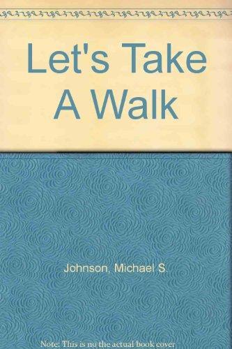 Let's Take a Walk
