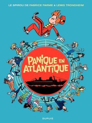 Le Spirou de ... - tome 6 - Panique en Atlantique