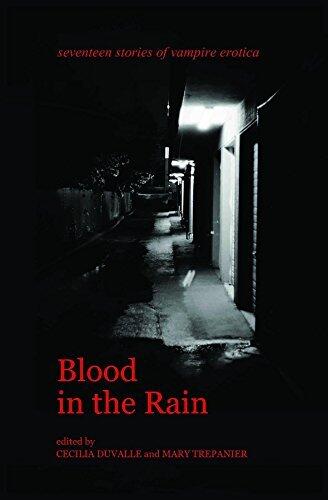 Blood in the Rain: Seventeen Stories of Vampire Erotica
