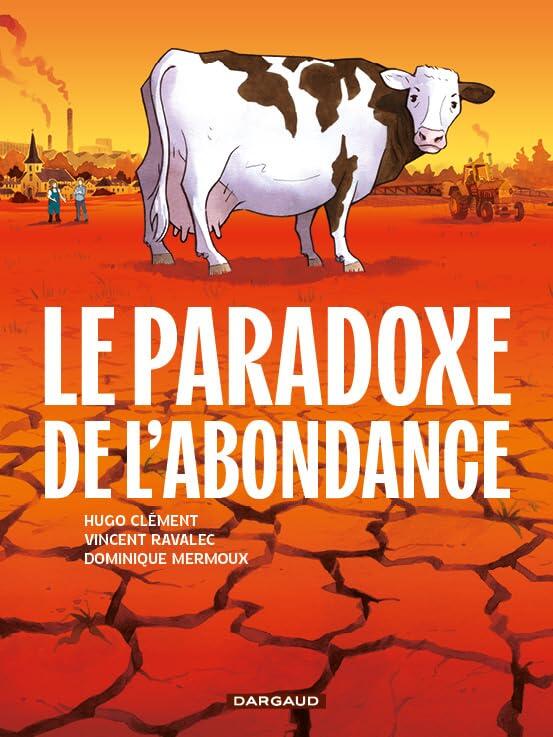 Le Paradoxe de l'Abondance