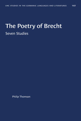 The Poetry of Brecht: Seven Studies