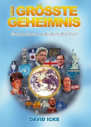 Das Größte Geheimnis: Dieses Buch verändert die Welt