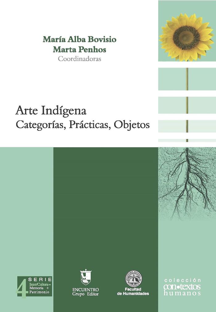 Arte indígena: Categorías, prácticas, objetos.