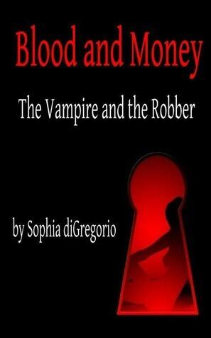Blood and Money: The Vampire and the Robber