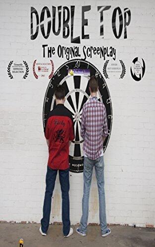 Double Top: The Original Screenplay
