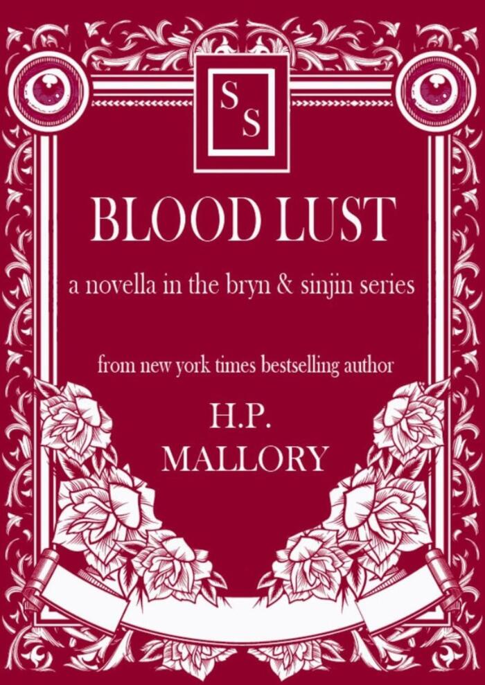 Blood Lust (Bryn and Sinjin #2.5)