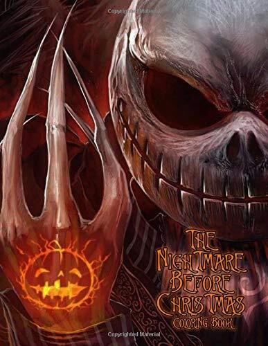 The Nightmare Before Christmas Coloring Book: If You Love NBC, You Need This Coloring Book. Perfect Gifts For An NBC Mega Fan With High Quality Images And Beautiful Printing.