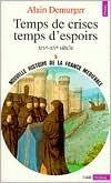 Nouvelle histoire de la France médiévale
