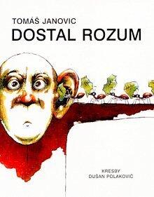 Dostal rozum