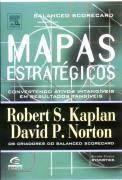 Mapas Estratégicos: Convertendo Ativos Intangíveis em Resultados Tangíveis