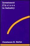 Investment Choices in Industry
