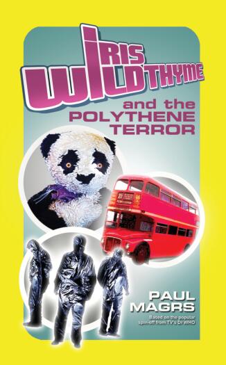 Iris Wildthyme and the Polythene Terror