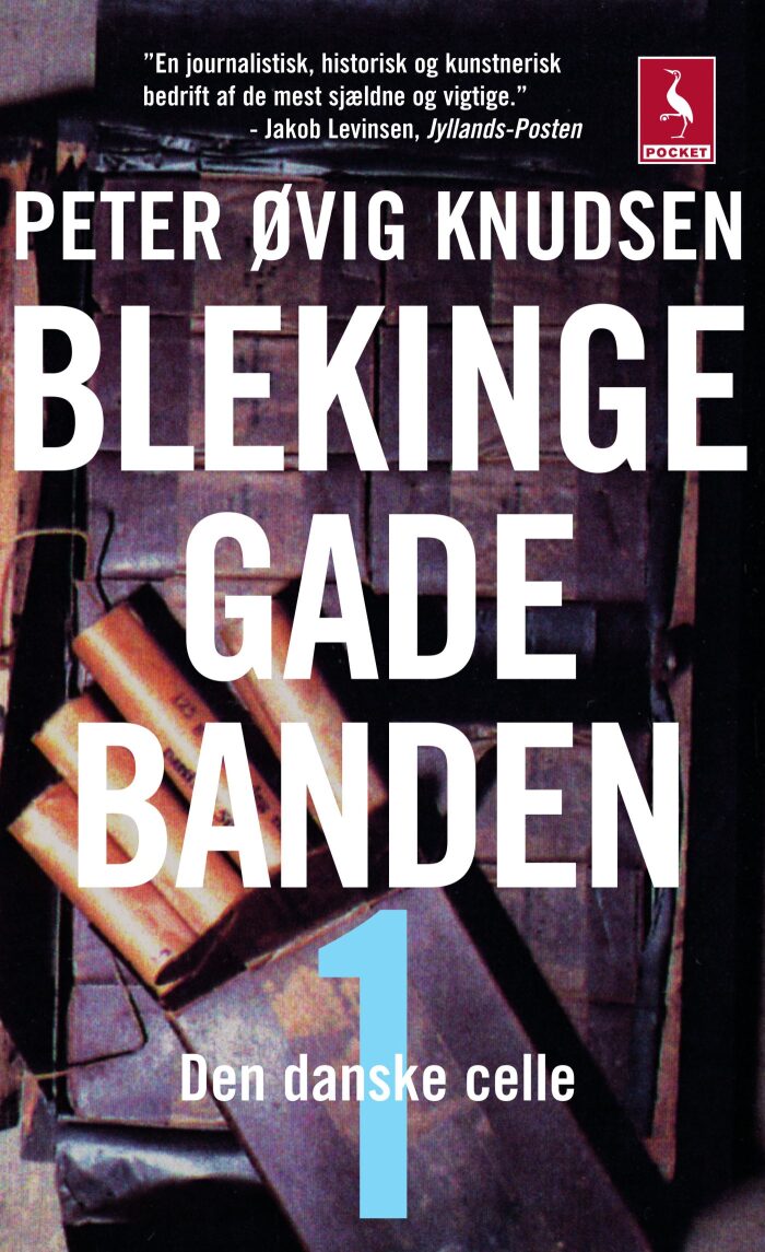 Blekingegadebanden 1: Den danske celle