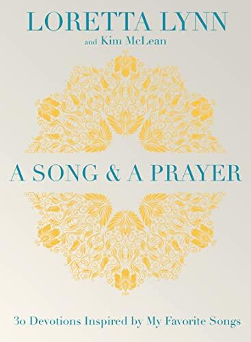 A Song and a Prayer: 30 Devotions Inspired by My Favorite Songs