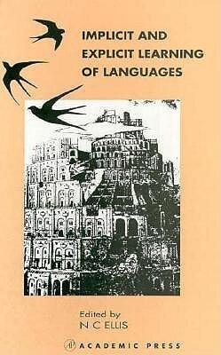 Implicit and Explicit Learning of Languages
