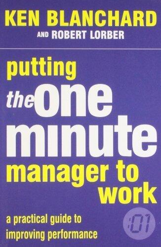Putting the One Minute Manager to Work