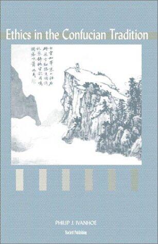 Ethics in the Confucian Tradition: The Thought of Mengzi and Wang Yangming