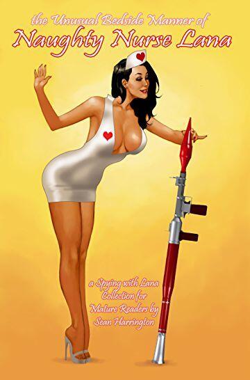 The Unusual Bedside Manner of Naughty Nurse Lana