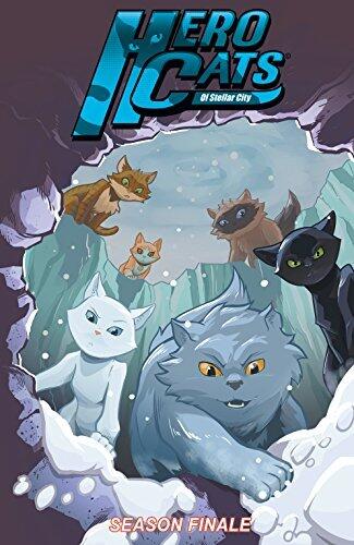 Hero Cats of Stellar City Vol. 7: Season Finale