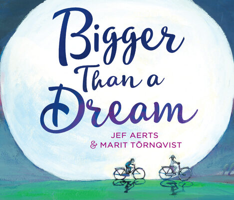 Bigger Than a Dream