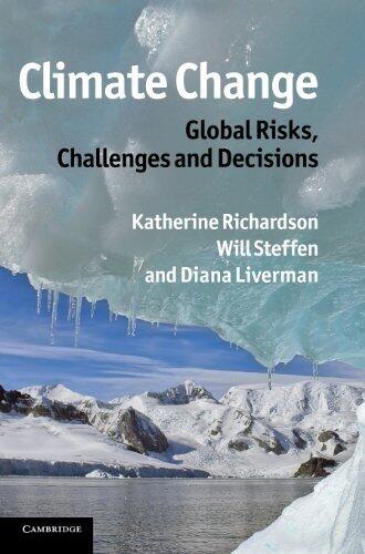 Climate Change: Global Risks, Challenges and Decisions (1st edition)