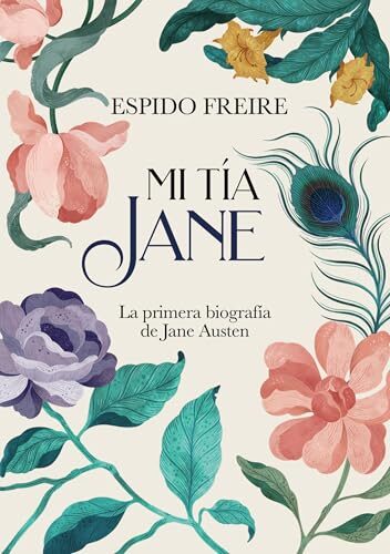 Mi tía Jane: La primera biografía de Jane Austen