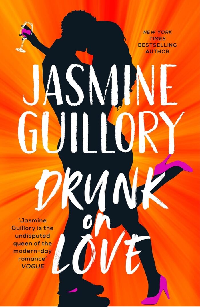 Drunk on Love: The sparkling new rom-com from the author of the 'sexiest and smartest romances'