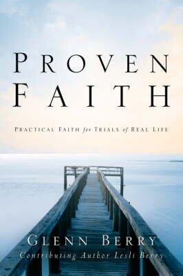 [(Proven Faith)] [By (author) Glenn Berry ] published on