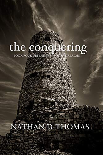 The Conquering: book four Defenders of the Realms