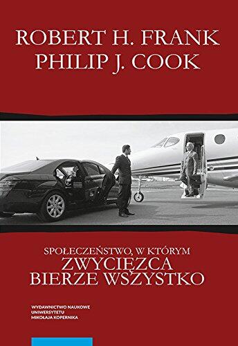 Spoleczenstwo, W Którym Zwyciezca Bierze Wszystko