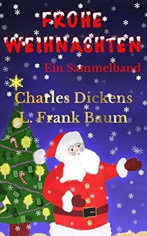Frohe Weihnachten: Ein Sammelband