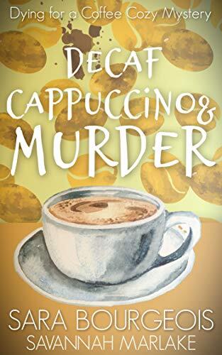 Decaf Cappuccino & Murder