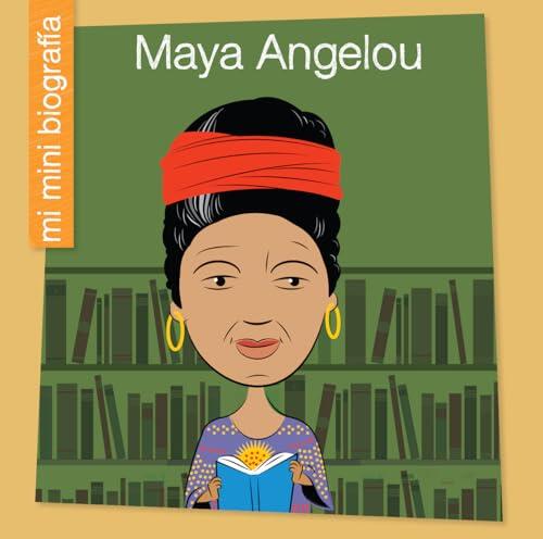 Maya Angelou SP (My Early Library: Mi mini biografía (My Itty-Bitty Bio))