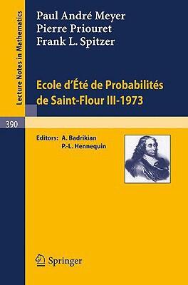 École D'Été De Probabilités De Saint-Flour III (1973)