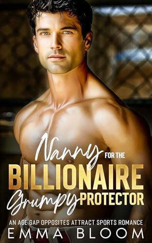Nanny for the Billionaire Grumpy Protector