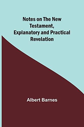 Notes on the New Testament, Explanatory and Practical: Revelation