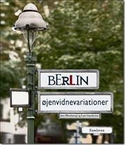 Berlin - øjenvidnevariationer