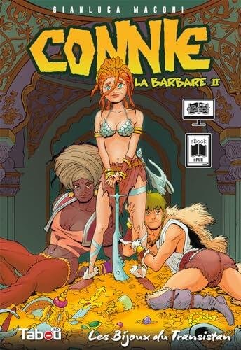 Connie, la barbare (2) : Les bijoux du Transistan