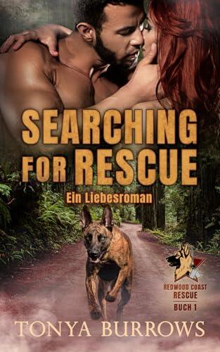 Searching for Rescue: Ein Liebesroman (Redwood Coast Rescue - Deutsche Ausgabe)