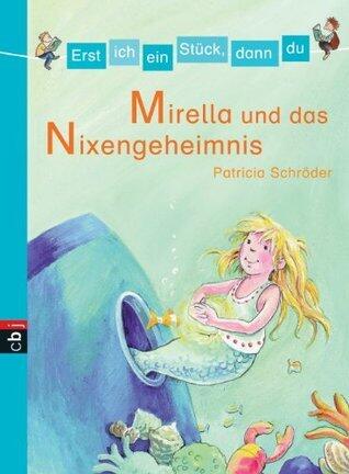 Mirella und das Nixen-Geheimnis