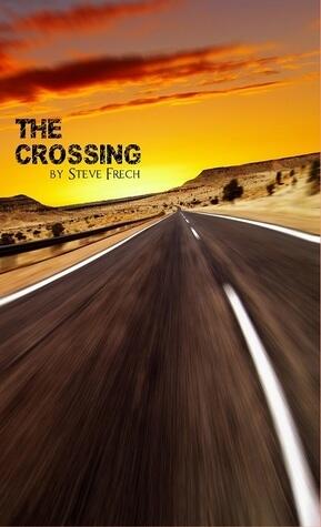 The Crossing: A Novella
